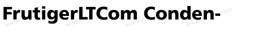 FrutigerLTCom Conden字体转换 FrutigerLTCom Conden字体转换